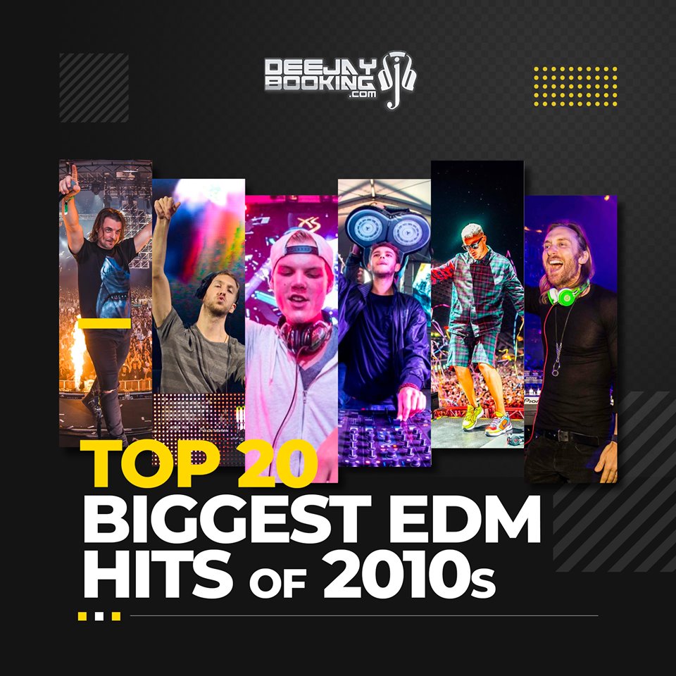 Top 20 Biggest EDM Hits Of 2010s